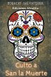 Culto a San la Muerte - Bild 1