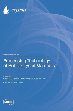 Processing Technology of Brittle Crystal Materials