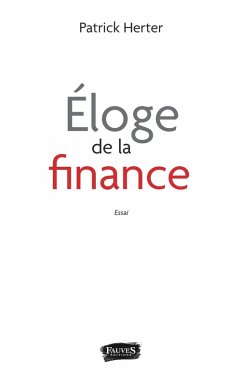 Éloge de la finance (eBook, ePUB) - Herter
