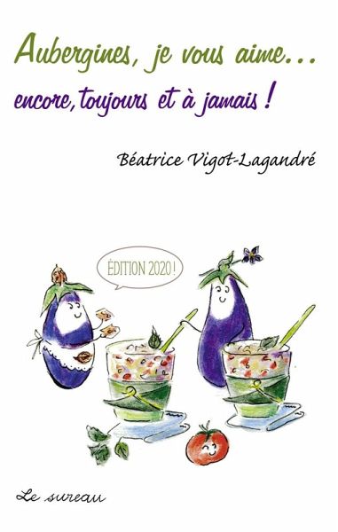 Aubergines, je vous aime... (eBook, PDF) Aubergines, je vous aime... (eBook, PDF)