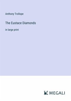 The Eustace Diamonds - Trollope, Anthony