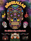 Dödskallar - De dödas dag målarbok - Fantastiska mandala- och blommönster för tonåringar och vuxna