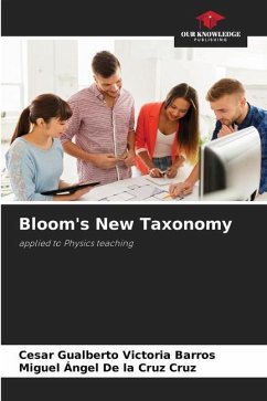 Bloom's New Taxonomy - Victoria Barros, Cesar Gualberto;De la Cruz Cruz, Miguel Ángel