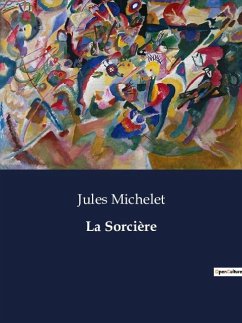 La Sorcière - Michelet, Jules