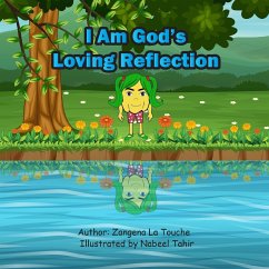 I Am God's Loving Reflection - La Touche, Zangena
