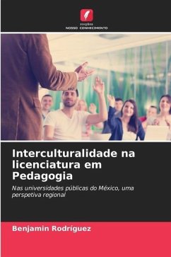 Interculturalidade na licenciatura em Pedagogia - Rodríguez, Benjamin