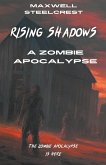 Rising Shadows - A Zombie Apocalypse