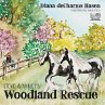 Stevie & Harley's Woodland Rescue - Bild 1