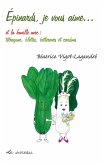 Epinards, je vous aime... (eBook, ePUB)