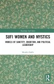 Sufi Women and Mystics (eBook, PDF)