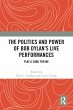 The Politics and Power of Bob Dylan's... - Bild 1