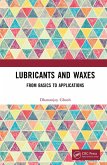 Lubricants and Waxes (eBook, ePUB)
