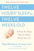 Twelve Hours' Sleep by Twelve Weeks Old (eBook, ePUB)