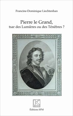 Pierre Le Grand (eBook, ePUB) - Liechtenhan