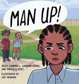 Man Up! Man Up!