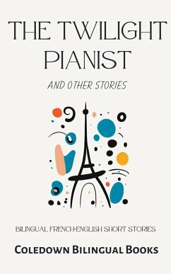 The Twilight Pianist and Other Stories - Books, Coledown Bilingual