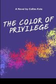 The Color of Privilege