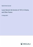 Laura Secord, the heroine of 1812; A Drama, and Other Poems