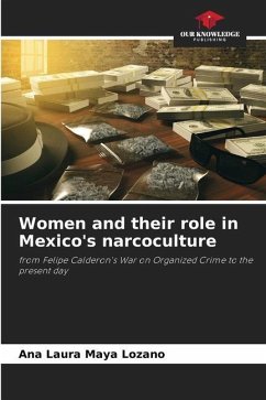 Women and their role in Mexico's narcoculture - Maya Lozano, Ana Laura