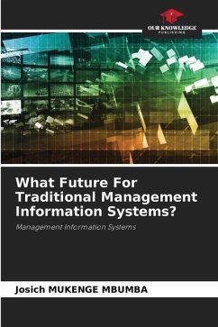 What Future For Traditional Management Information Systems? - Mukenge Mbumba, Josich