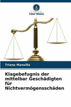 Klagebefugnis der mittelbar Geschädigten für Nichtvermögensschäden - Mansilla, Triana