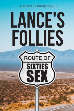 Lance's Follies - Onderdonk III, Garret D.