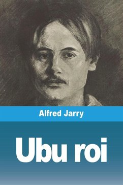 Ubu roi - Jarry, Alfred