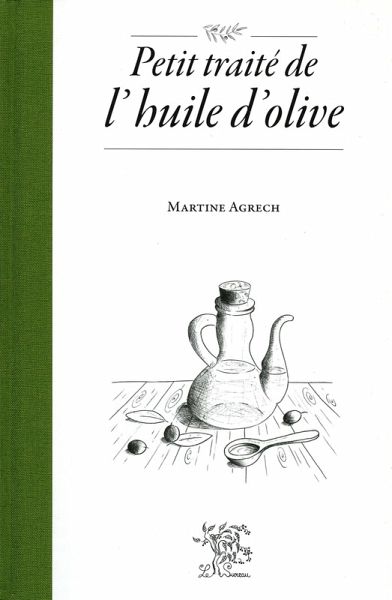Petit traité de l'huile d'olive (eBook, ePUB)