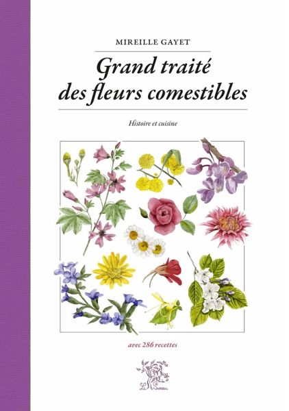 Grand traité des fleurs comestibles (eBook, ePUB)