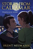 Stories from Callamar - Maylea and Jonah Stories from Callamar - Maylea and Jonah