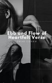 Ebb and Flow of Heartfelt Verse