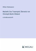 Macbeth; Das Trauerspiel, Übersetzt von Christoph Martin Wieland