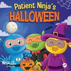 Patient Ninja's Halloween Patient Ninja's Halloween