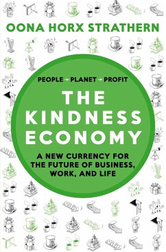 The Kindness Economy - Horx Strathern, Oona