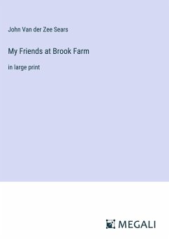 My Friends at Brook Farm - Sears, John Van Der Zee