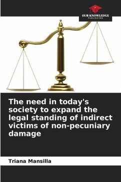 The need in today's society to expand the legal standing of indirect victims of non-pecuniary damage - Mansilla, Triana