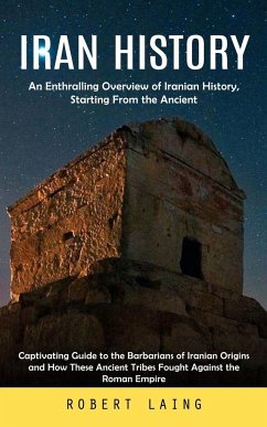 Iran History - Laing, Robert