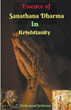 Essence of Sanathana Dharma in Krishtianity! - Srinivasa, Chakrapani