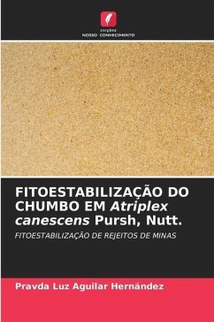 FITOESTABILIZAÇÃO DO CHUMBO EM Atriplex canescens Pursh, Nutt. - Aguilar Hernández, Pravda Luz