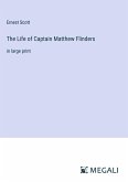 The Life of Captain Matthew Flinders