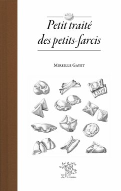 Petit traité des petit-farcis (eBook, ePUB) - Gayet, Mireille