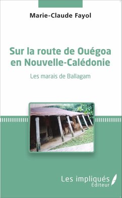 Sur la route de Ouegoa en Nouvelle-Caledonie (eBook, PDF) - Fayol