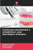 Continuum periodontal e ortodôntico: uma abordagem sinérgica