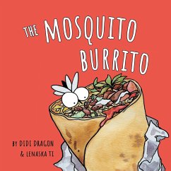 The Mosquito Burrito - Dragon, Didi