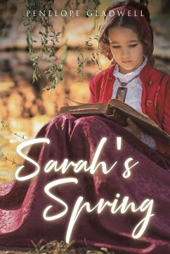 Sarah's Spring - Gladwell, Penelope