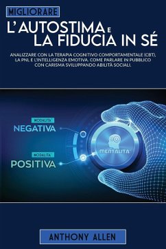 Migliorare l'autostima e la fiducia in sé - Allen, Anthony