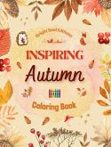 Inspiring Autumn   Coloring Book   Stunning Autumn Elements Intertwined in Gorgeous Creative Patterns