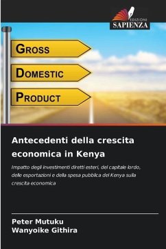 Antecedenti della crescita economica in Kenya - Mutuku, Peter;Githira, Wanyoike