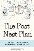 The Post Nest Plan