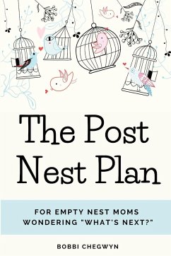 The Post Nest Plan - Chegwyn, Bobbi